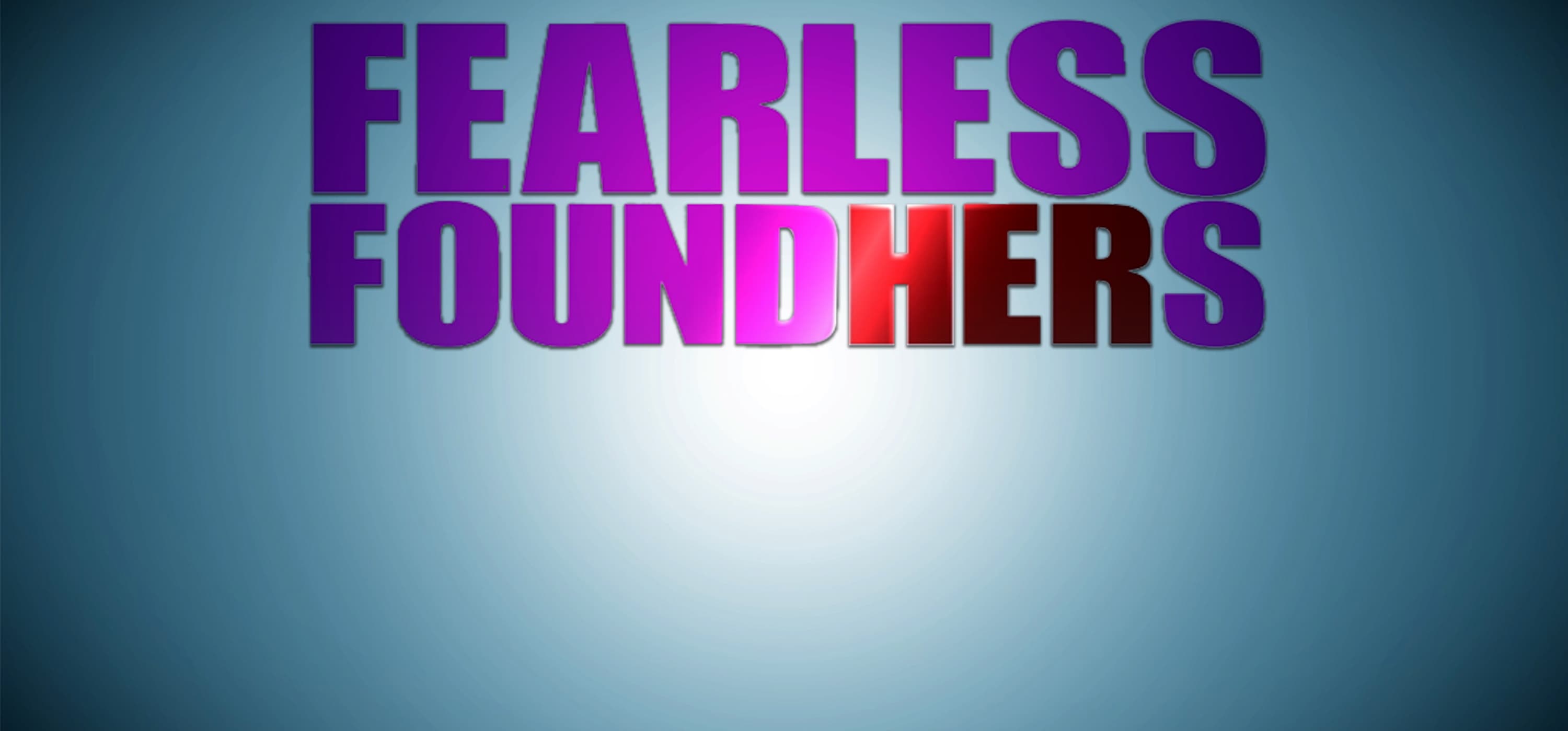 Fearless FoundHers