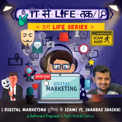 Digital Marketing Tech दुनिया के Scams📈 Ft. Shahbaz Shaikh | ठग Life Series 🧬 (5/8)