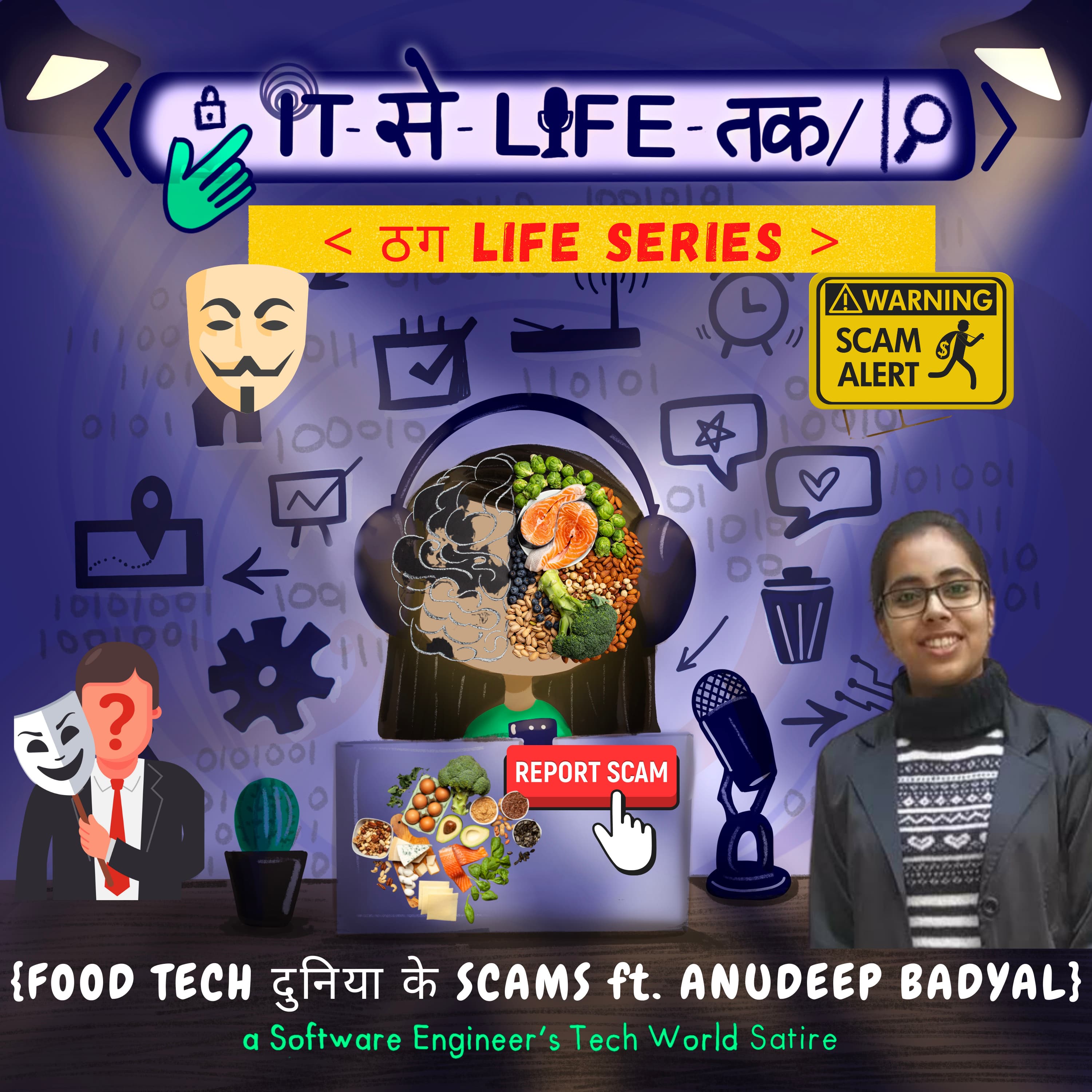 Food Technology दुनिया के Scams 🍜 ft. Anudeep Badyal | ठग Life Series 🧬(1/8)
