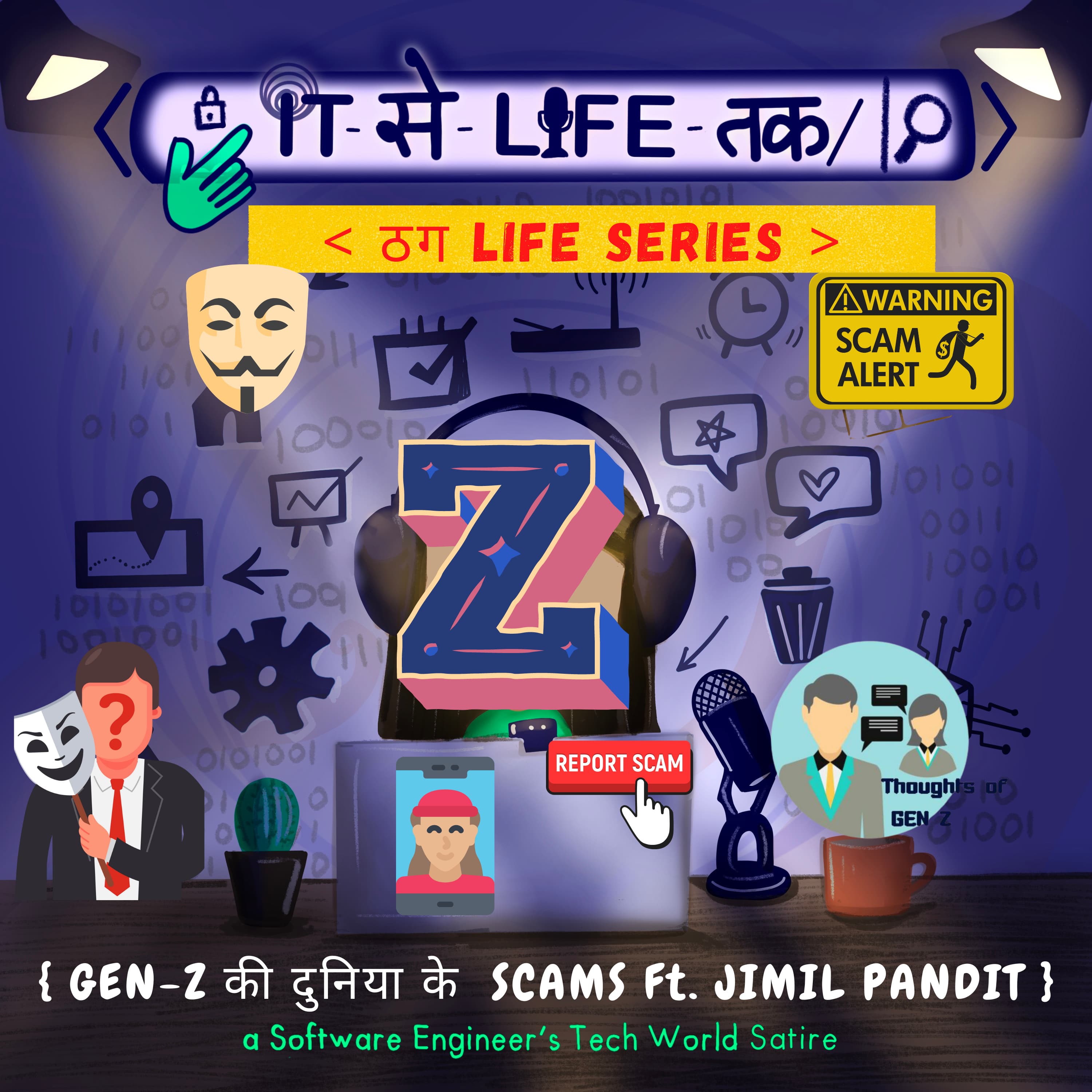 GenZ की दुनिया के Scams 😇 Ft. Jimil Pandit | ठग Life Series 🧬 (8/8)